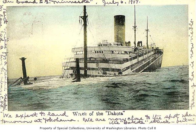 Great Northern steamship "Dakota" wrecked just off Yokohama, Japan, July 6, 1907, after striking a reef July 3. Passengers and cargo were evacuated before she sank, returning to the US aboard Japanese steamship Hakuai. UW Special Collections.